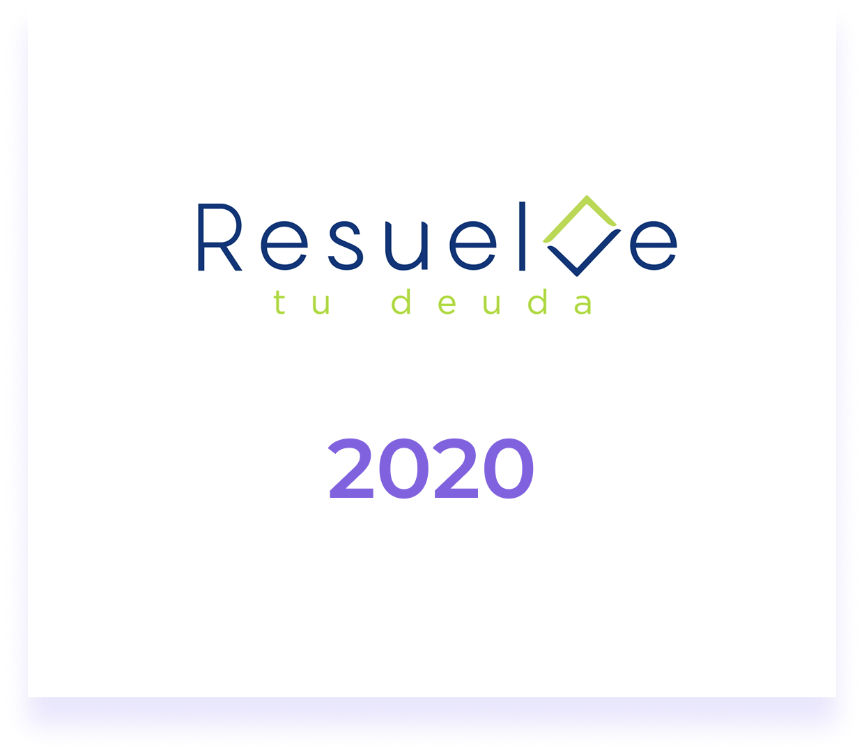 Resuelve tu deuda — 2020